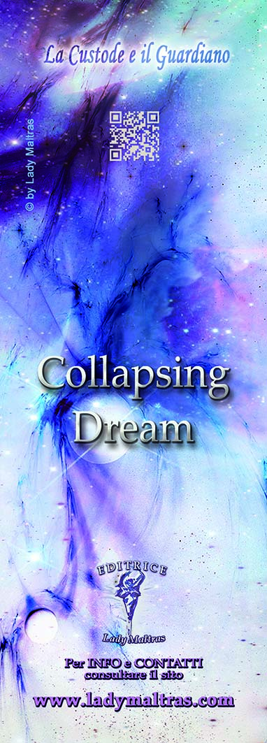 COLLAPSING DREAM